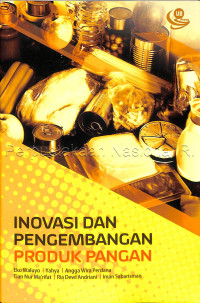 Image of Inovasi Dan Pengembangan Produk Pangan