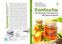 Image of Kombucha: Mikrobiologi, Teknologi, Dan Manfaat Kesehatan