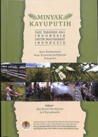 Image of Minyak Kayu Putih dari tanaman asli Indonesia untuk Masyarakat Indonesia