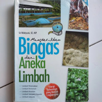 Image of Menghasilkan Biogas dari aneka limbah