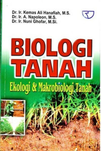 Image of Biologi Tanah : Ekologi dan Makrobiologi Tanah
