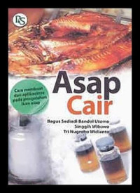 Image of Asap Cair: cara membuat dan aplikasinya pada pengolahan ikan asap