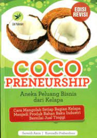 Image of Coco Preneurship : aneka peluang bisnis dari kelapa