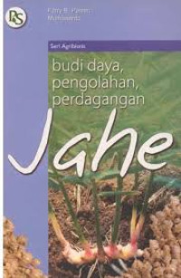 Image of Budidaya, pengolahan, perdagangan Jahe