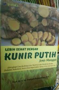 Image of Lebih Sehat dengan Kunir Putih jenis mangga