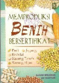 Image of Memproduksi Benih Bersertifikat