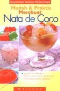 Image of Mudah dan Praktis Membuat Nata de Coco