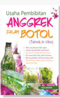 Image of Usaha Pembibitan Anggrek Dalam Botol (Teknik In Vitro)