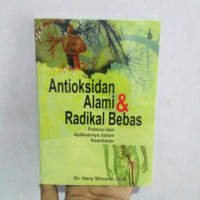 Image of Antioksidan alami dan radikal bebas : Potensi dan aplikasinya dalam kesehatan
