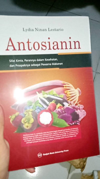 Image of Antosianin : Sifat kimia, perannya dalam kesehatan, dan prospeknya sebagai pewarna makanan