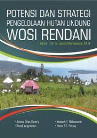 Image of Potensi dan Strategi Pengelolaan  Hutan Lindung Wosi Rendani