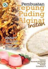 Image of Pembuatan Tepung Puding Alginat Instan