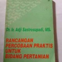 Image of Rancangan Percobaan Praktis untuk Bidang Pertanian