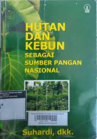 Image of Hutan Dan Kebun Sebagai Sumber Pangan Nasional