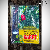 Image of Budidaya dan Teknologi Karet