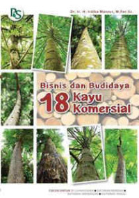 Image of Bisnis dan Budidaya 18 Kayu Komersial
