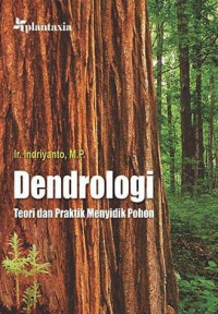 Image of Dendrologi : Teori dan Praktik Menyidik Pohon