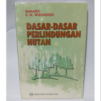 Image of Dasar-dasar Perlindungan Hutan