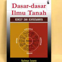 Image of Dasar-dasar Ilmu Tanah : Konsep dan Kenyataan