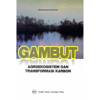 Image of Gambut: agroekosistem dan transformasi karbon