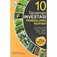Image of 10 Tanaman Investasi Pendulang Rupiah: Jati, Jabon, Pinus, Meranti, Kemenyan, Sengon, Mahoni, Kemiri, Gaharu, Kayu Manis.