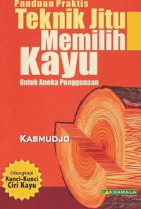 Image of Panduan Praktis: Teknik Jitu Memilih Kayu
