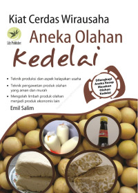 Image of Kiat cerdas wirausaha aneka olahan kedelai