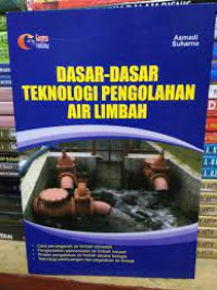 Image of Dasar-dasar Teknologi Pengolahan Air Limbah