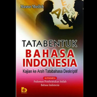 Image of Tata Bentuk Bahasa Indonesia kajian ke arah tatabahasa deskriptif