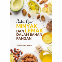 Image of Buku Ajar :  Minyak dan Lemak dalam bahan pangan