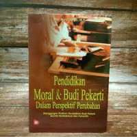Image of Pendidikan Moral Budi Pekerti Dalam Perspektif Perubahan