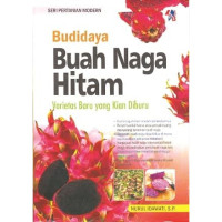 Image of Budidaya Buah Naga Hitam Varietas baru yang kian diburu