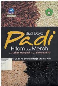 Image of Budidaya padi hitam dan merah pada lahan marginal dengan sistem SBSU