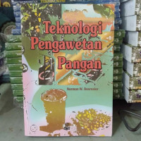 Image of Teknologi Pengawetan Pangan Edisi Ke Tiga