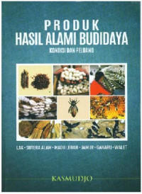 Image of Produk Hasil Alami Budidaya Kondisi dan Peluang