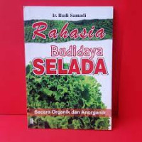 Image of Rahasia Budidaya Selada secara organik dan an organik