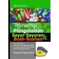 Image of Teknologi Pengolahan Sayur-sayuran dan buah buahan