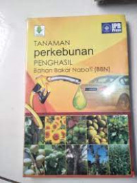 Image of Tanaman Perkebunan Penghasil Bahan Bakar Nabati (BBN)
