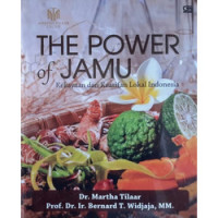 Image of The power of jamu  kekayaan dan kearifan lokal Indonesia