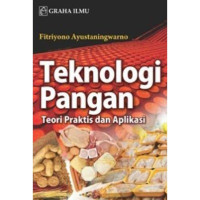 Image of Teknologi Pangan: teori praktis dan aplikasi