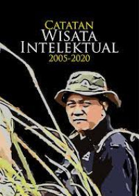 Image of Wisata intelektual : catatan perjalanan 2005-2020