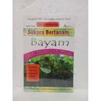 Image of Jurus Sempurna Sukses Bertanam Bayam dari nol sampai panen