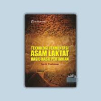 Image of Teknologi fermentasi asam laktat hasil hasil pertanian