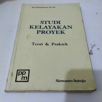 Image of Studi Kelayakan Proyek : Teori dan Praktek